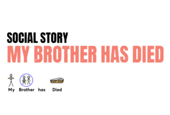 Social Stories: My brother has died title image
