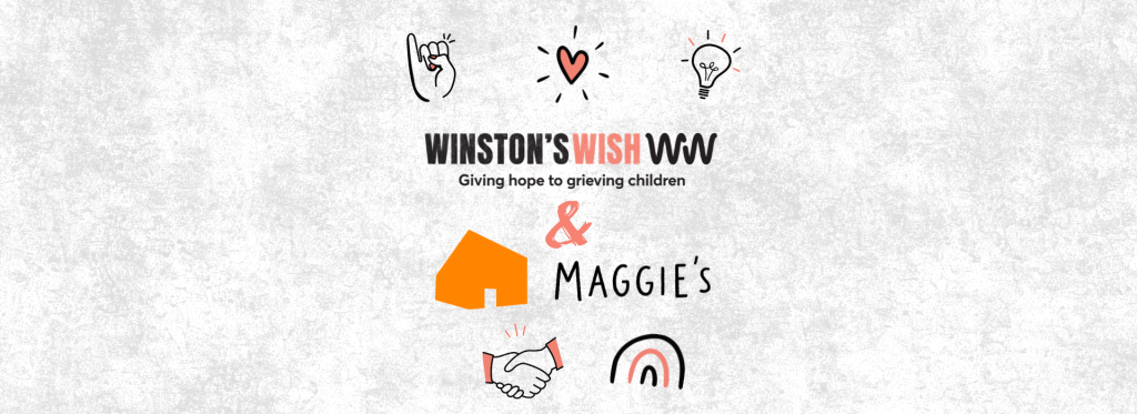 Winston's Wish Announces New Partnership With National Cancer Charity Maggie's
