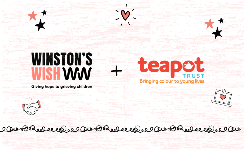 Winston’s Wish Partners With Teapot Trust To Boost Bereavement Support For Chronically Ill Children
