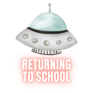 05 Returning to School Grey spaceship icon with title: Returning to School