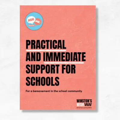 Practical and immediate support - school community bereavement